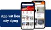 App Vật Liệu Xây Dựng