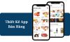 Thiết Kế App Bán Hàng