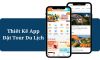 Thiết Kế App Đặt Tour Du Lịch