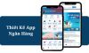 Thiết Kế App Ngân Hàng